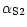 $\alpha_{{\rm S2}}$