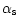$\alpha_{{\rm s}}$