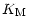 $K_{\rm M}$